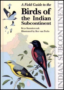 A Field Guide to Birds of the Indian Subcontinent