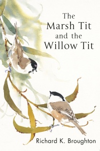 The Marsh Tit and The Willow Tit